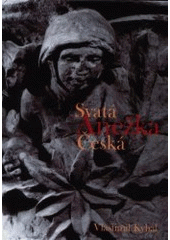 kniha Svatá Anežka Česká historický obraz ze 13. století, L. Marek  2001
