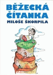 kniha Běžecká čítanka Miloše Škorpila, Malvern 2012