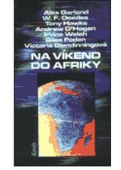 kniha Na víkend do Afriky, Maťa 2003