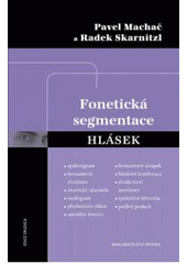 kniha Fonetická segmentace hlásek, Epocha 2009