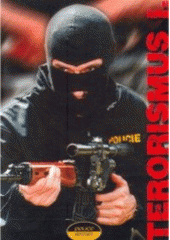 kniha Terorismus I., Police history 1999