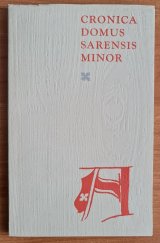 kniha Cronica domus Sarensis minor = Kronika Kláštera žďárského menší, Měst. NV 1969