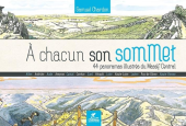 kniha À chacun son sommet 44 panoramas illustrés du Massif central, Chamina 2015