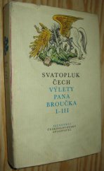 kniha Výlety pana Broučka I-III, Československý spisovatel 1985
