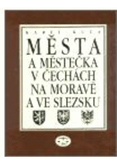 kniha Města a městečka v Čechách, na Moravě a ve Slezsku 5. - Par - Pra, Libri 2002