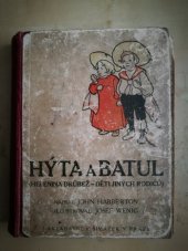 kniha Hýta a Batul Helenina drůbež - Děti jiných rodičů, F.Šimáček 1918
