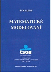 kniha Matematické modelování, Professional Publishing 2011