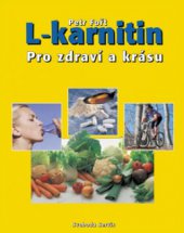 kniha L-karnitin pro zdraví a krásu, Svoboda Servis 2004