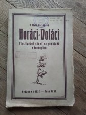 kniha Horáci-Doláci vlastivědné čtení na podkladě národopisu, s.n. 1932