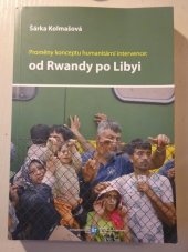 kniha Proměny konceptu humanitární intervence: od Rwandy po Libyi, Ústav mezinárodních vztahů 2016