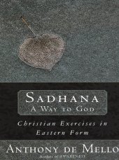 kniha Sadhana A Way to God, Doubleday 1984