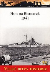 kniha Hon na Bismarck 1941, Amercom SA 2012