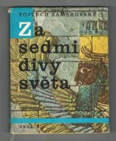 kniha Za sedmi divy světa, SNDK 1967