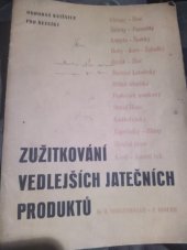 kniha Zužitkování vedlejších jatečních produktů, Orbis 1942