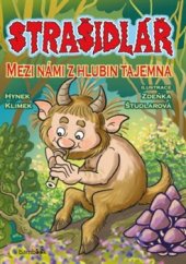 kniha Strašidlář Mezi námi z hlubin tajemna, Grada 2016