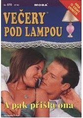 kniha A pak přišla ona, MOBA 2011