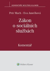 kniha Zákon o sociálních službách Komentář, Wolters Kluwer 2019