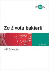 kniha Ze života bakterií, Academia 2008