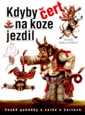 kniha Kdyby čert na koze jezdil české pohádky a verše o čertech, Ostrov 2005