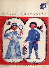 kniha O hloupém Ivanovi, Lidové nakladatelství 1969