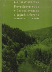kniha Povrchové vody v Československu a jejich ochrana, Academia 1972