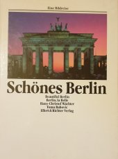 kniha Schones Berlin Beautiful Berlin - Berlin, la Belle, Ellert und Richter 1992