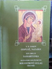 kniha Odpusť, Natašo, Signum unitatis 1991