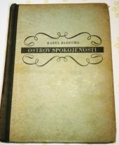 kniha Ostrov spokojenosti a jiné prósy, Jos. R. Vilímek 1925