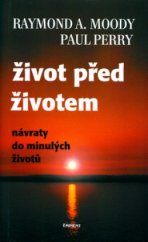 kniha Život před životem návraty do minulých životů, Eminent 2004