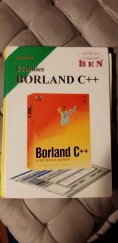 kniha Učebnice Borland C++ učebnice programování v Borland C++ 4. generace, BEN - technická literatura 1995