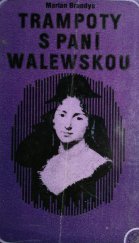 kniha Trampoty s paní Walewskou, Lidové nakladatelství 1975