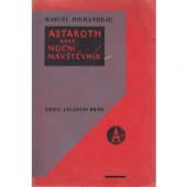 kniha Astaroth aneb noční návštěvník, Edice Atlantis 1930