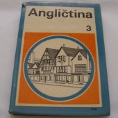 kniha Angličtina pro základní devítileté školy s rozšířeným vyučováním jazyků. 3. díl, SPN 1978