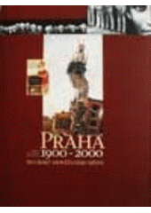 kniha Praha 1900-2000 sto roků stověžatého města, Gallery 1999