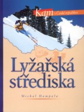 kniha Lyžařská střediska, CPress 2004