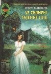 kniha Ve znamení tajemné lilie Příběh o lásce a tajemství, Pražská vydavatelská společnost 1993
