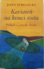 kniha Kaviareň na konci sveta  Príbeh o zmysle života, TATRAN 2020