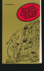kniha Proč bychom se nepotili aneb Jak se chodí po horách, Olympia 1984