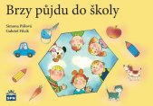 kniha Brzy půjdu do školy, SPN-pedagogické nakladatelství 2019
