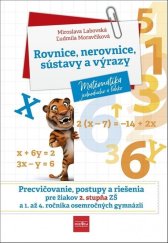 kniha Rovnice, nerovnice, sústavy a výrazy Matematika jednoducjo a ľahko, Príroda 2022