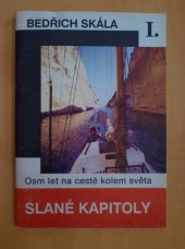 kniha Slané kapitoly [Díl] 1 Osm let na cestě kolem světa., TOPS 1992