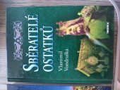 kniha Sběratelé ostatků, MOBA 2018