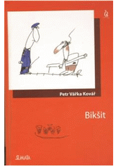 kniha Bikšit, Maťa 2010