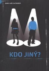 kniha Kdo jiný? jeden svět na školách, Člověk v tísni 2010