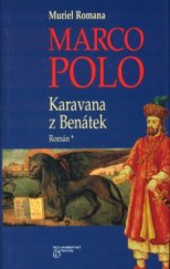 kniha Marco Polo. Karavana z Benátek, Beta-Dobrovský 2003