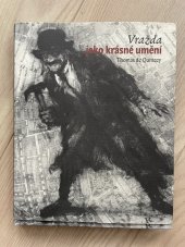 kniha Vražda jako krasne umění, Dokořán 2023