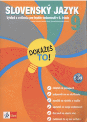 kniha Slovenský jazyk 9 výklad a cvičenia pre lepšie vedomosti v 9. triede, Klett 2011