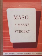 kniha Maso a masné výrobky zbožíznalecká příručka, Zásobovací podnik st. obchodu 1956