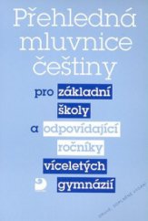kniha Přehledná mluvnice češtiny pro základní školy a odpovídající ročníky víceletých gymnázií, Fortuna 1997