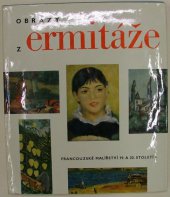 kniha Obrazy z Ermitáže 1. [díl] Francouzské malířství 19. a 20. století., NČSVU 1966